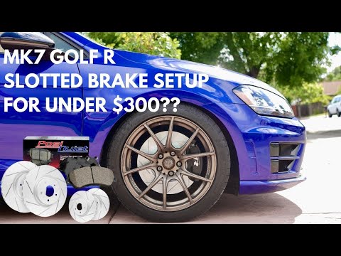 Slotted Rotors and Ceramic Pads for under $300? - MK7 Golf R Brake Change DIY PT.1: Fronts