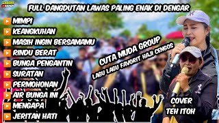 Download lagu Cuta Muda Group❗Full Album Dangdut Old Songs💥 Request Haji Cengos All @squadbandung mp3
