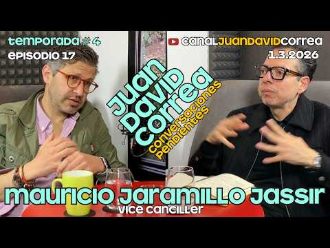 Juan David Correa - Conversaciones pendientes. Con Mauricio Jaramillo Jassir.