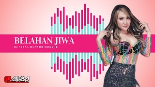 Download lagu DJ ALEXA MONYOR MONYOR - BELAHAN JIWA | ARIEF COVER mp3 Download lagu DJ ALEXA MONYOR MONYOR - BELAHAN JIWA | ARIEF COVER mp3