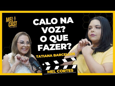 O USO INDEVIDO DA VOZ | TATIANA BARCELLOS | MelCortes
