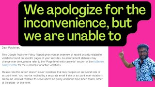 Google Adsense | Google Policy Violation | We Apologize for the Inconvenience | | Beware!