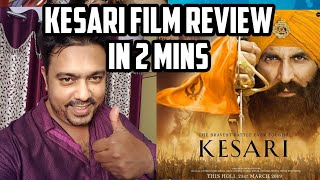 Kesari Film Review In Hindi under 2 Mins I SHIVAS Creation I Shiva