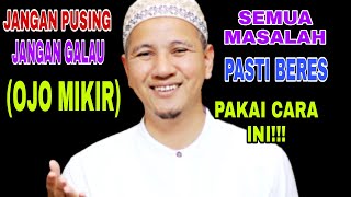 Download lagu JANGAN PUSING,JANGAN GALAU,TERLALU MIKIRIN DUNIA|| HABIB NOVEL ALAYDRUS mp3