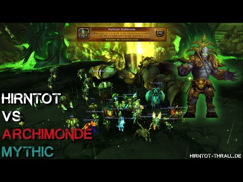 Hirntot vs Archimonde- Mythic