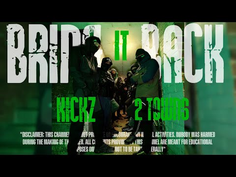 Kickz x 2Towns - Bring It Back (Music Video) #drill #ukdrill