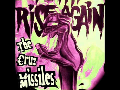 The Cruz Missiles - Sodom and Gomorrah (Studio Version)