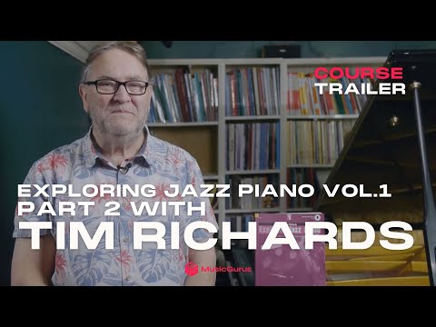 Course Trailer: Exploring Jazz Piano Vol. 1, Pt. 2 with Tim Richards