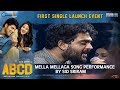 Sid Sriram Awesome Performance Mella Mellaga Song Live Performance By Sid Sriram ABCD Movie