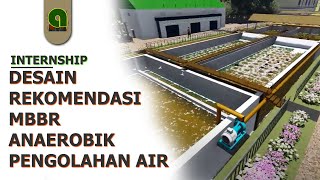 DESAIN REKOMENDASI MBBR ANAEROBIK IPA BANJIR KANAL BARAT, PENGOLAHAN AIR MINUM