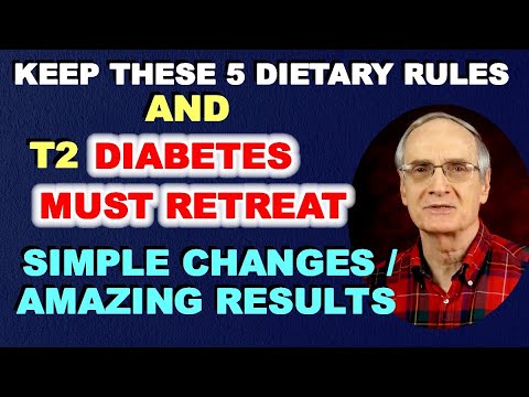 Keep These 5 Dietary Rules - and T2 Diabetes Must Retreat