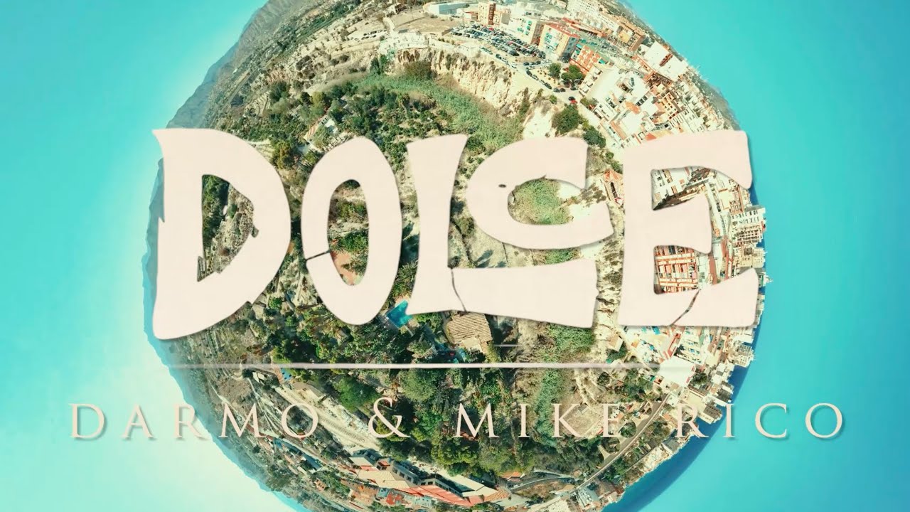 Darmo & Mike Rico - Dolce