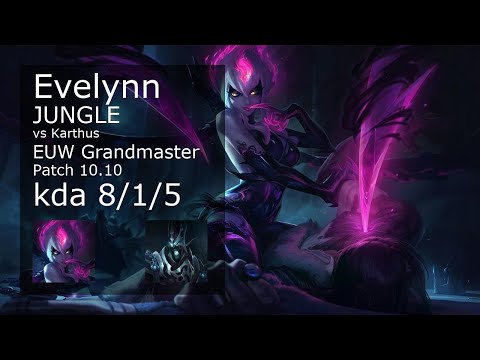 Evelynn Jungle vs Karthus - EUW Grandmaster 8/1/5 Patch 10.10 Gameplay