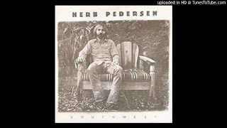 Herb Pedersen (The Dillards) / The Hey Boys [2 Versions]