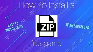 How To Install Zip Files Game (ZArchiver) | Tutorial