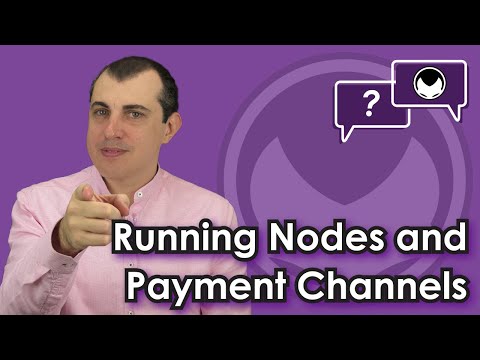 Bitcoin Q&A: Running Nodes and Payment Channels