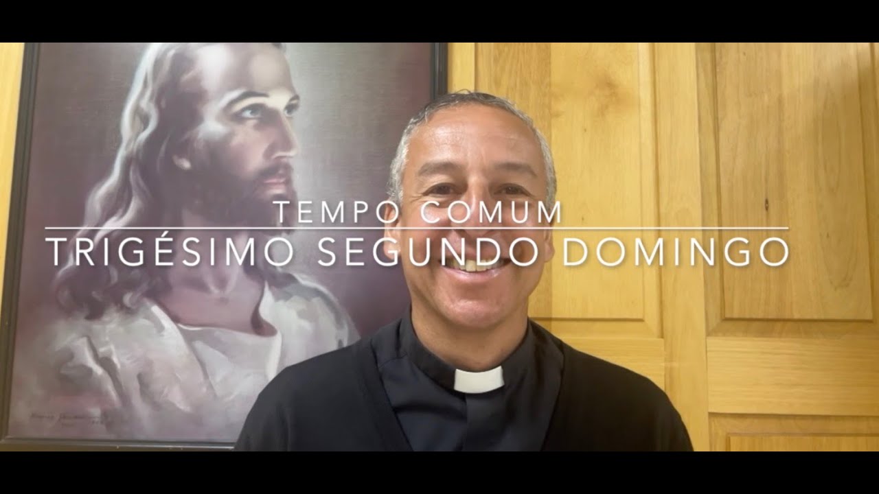 32-Encontro com Cristo-  32º Domingo do Tempo Comum - Ano B