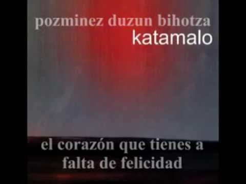 Katamalo - Ostondu sakon poza (letra en español y euskera)