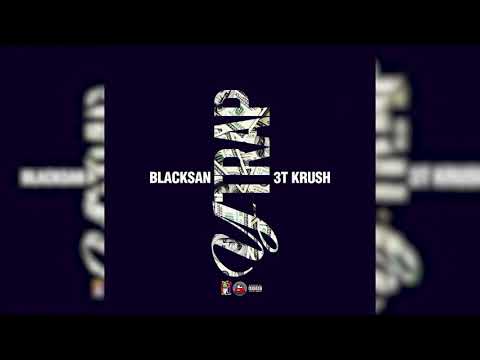 Blacksan , 3T Krush - YTrtap (Cpr Squad)