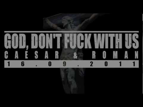 "GOD DON'T FUCK WITH US" - GIAIME feat. ROMAN