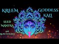 GODDESS KALI SEED MANTRA 'KREEM' REMOVE FEAR AND PROTECT FROM EVIL #goddess #kali