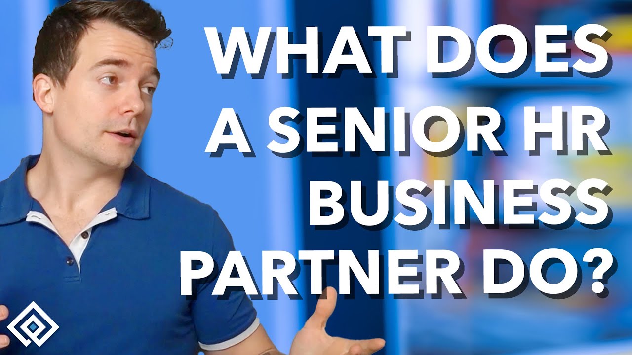 What Does a Senior HR Business Partner Do? - YouTube