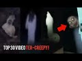 FULL CREEPY 30 PENAMPAKAN HANTU SERAM YANG VIRAL DI INTERNET