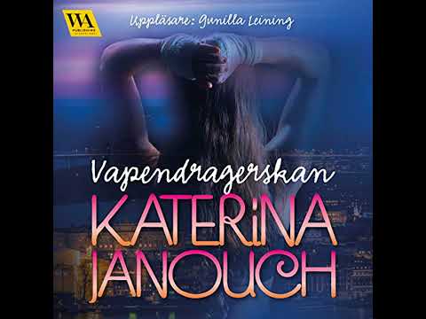 Vapendragerskan Audiobook by Katerina Janouch