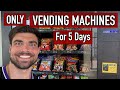 The Vending Machine Diet