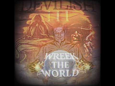 DEVILISH TRIO - WREEK THE WORLD (INSTRUMENTAL BY DJ UNSACRED MAKER)