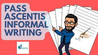 Pass INFORMAL writing task in Ascentis Exam and have FUN! 😁
