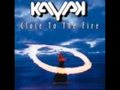 Kayak - Close to the fire 
