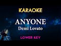 Demi Lovato - Anyone (LOWER Key Karaoke Instrumental)