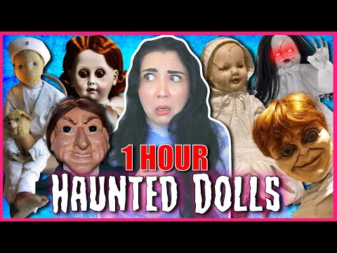 1 Hour Of The Most HAUNTED DOLLS In The World!