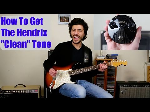 How To Get The Jimi Hendrix Clean Tone