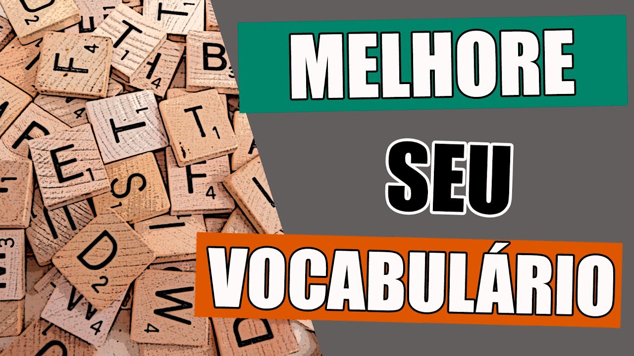 COMO MELHORAR O VOCABULÁRIO | O DIREITO E EU