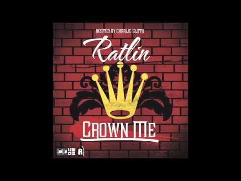 Ratlin ft. Squeeks - What You Gonna Say [Crown Me]