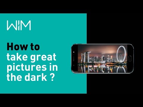 Wiko WIM Tutorial 1 – How to take great pictures in the dark ?