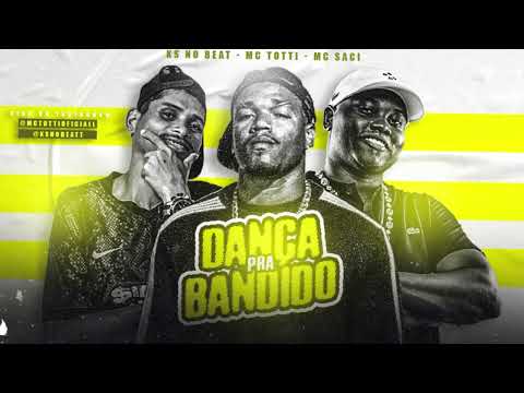 KS NO BEAT ORIGINAL MC TOTTI - DANÇA PRA BANDIDO