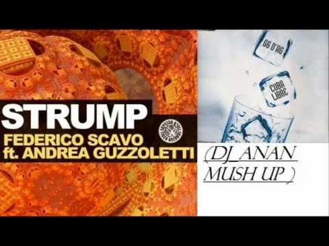 gigi d'ag vs federico scavo-cuba  strump (Dj_AnAn mush up)