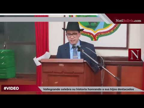 #NotiBolivia | Vallegrande celebra su historia honrando a sus hijos destacados