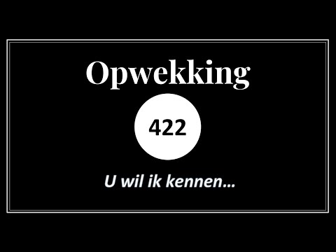Opwekking 422