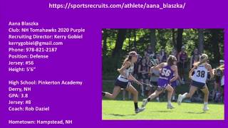 Aana Blaszka 2020 Lacrosse Highlight Video 2018