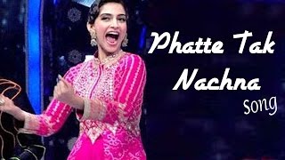 Phatte Tak Nachna Dolly Ki Doli SONG RELEASES | Sonam Kapoor
