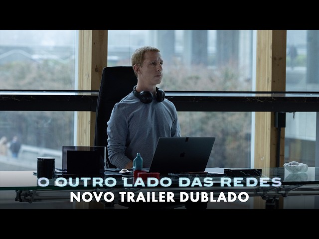 O Outro Lado das Redes | Novo Trailer | Dublado