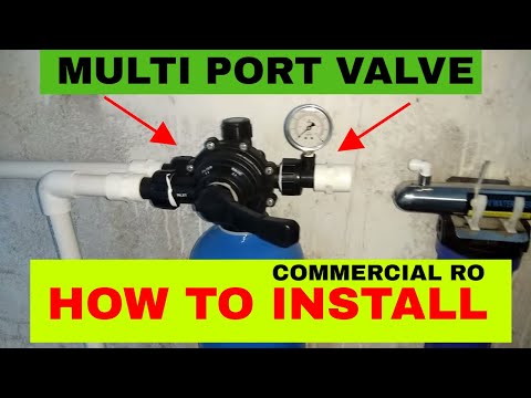 Commercial reverse osmosis multi port valve installation