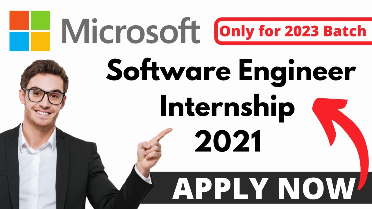 Microsoft Commercial Software Engineer Internship Opportunity 2021