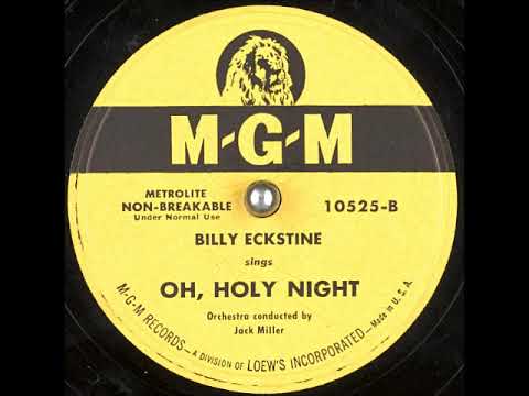 Oh, Holy Night ~ Billy Eckstine with Orchestra (1949)