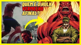 QUEM É O HULK VERMELHO AFINAL? RESUMO | THADDEUS ROSS | NOVO FILME CAPITÃO AMÉRICA 4 MARVEL COMICS
