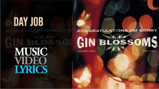 Gin Blossoms - Day Job (Lyrics)